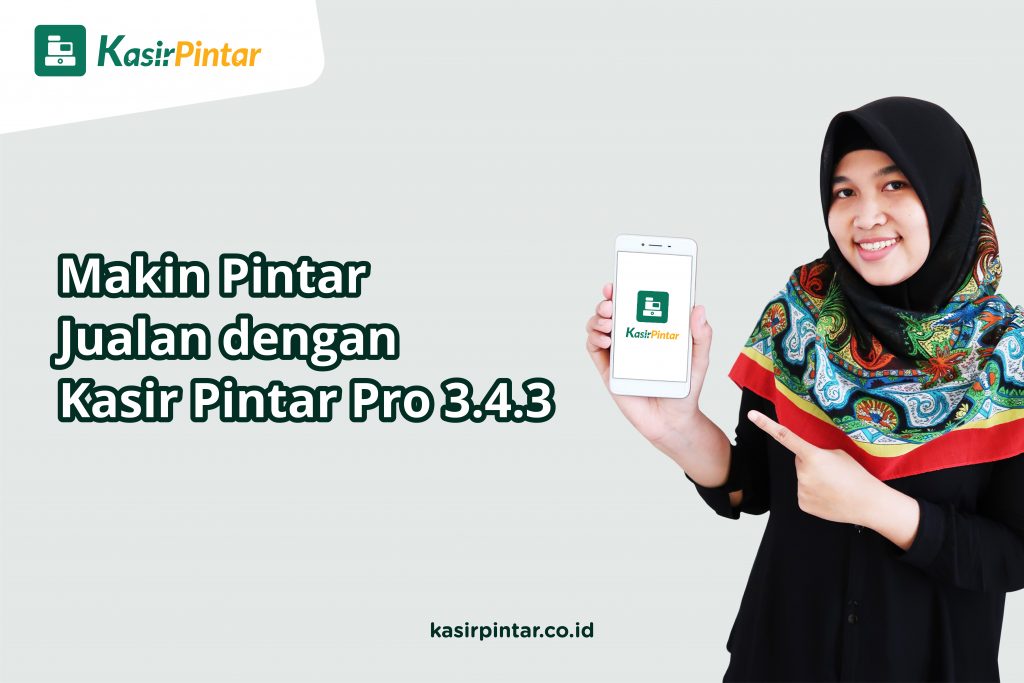 Makin Pintar Jualan dengan Kasir Pintar Pro 3.4.3 Blog Kasir Pintar