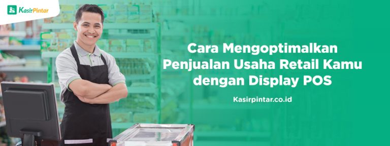 Point of Sale Marketing Cara Mengoptimalkan Penjualan 